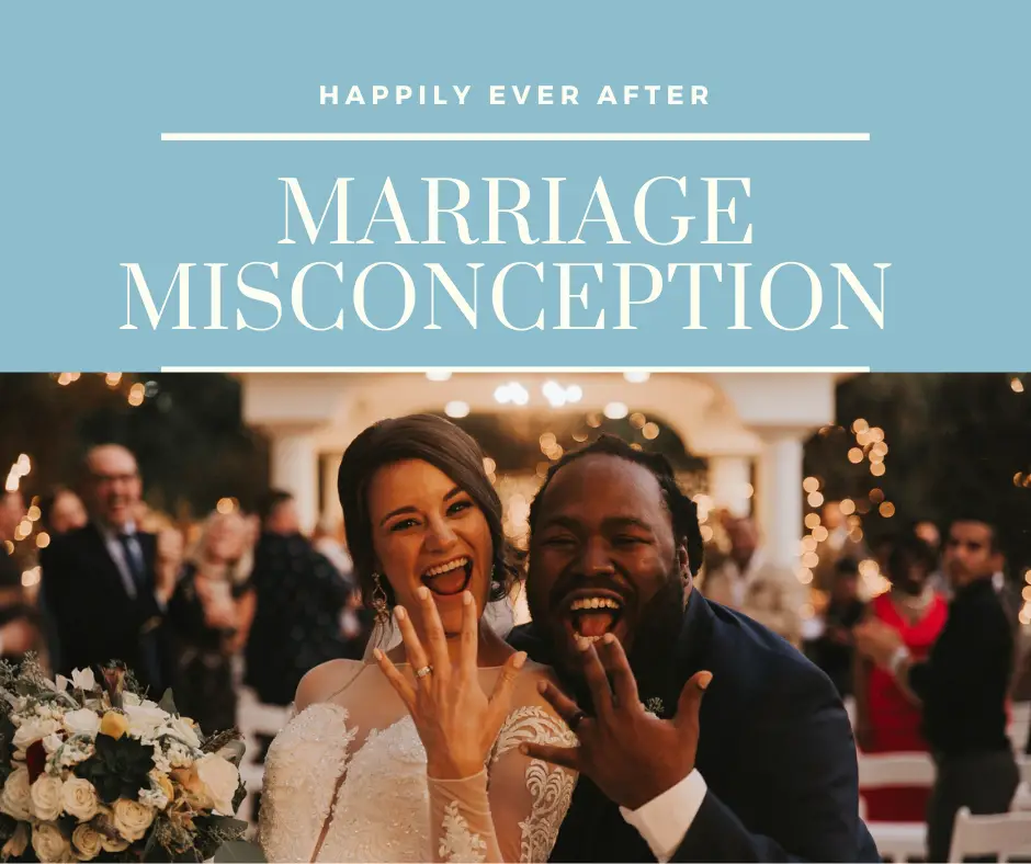 Marriage misconception
