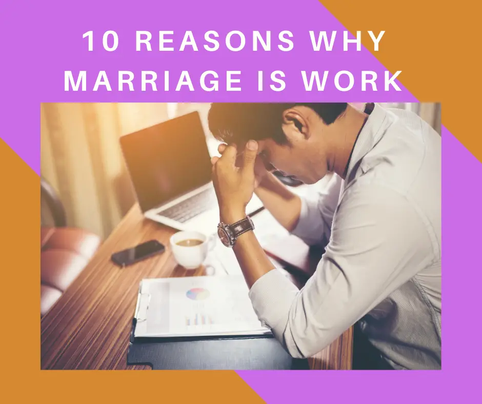 Marriage is a job