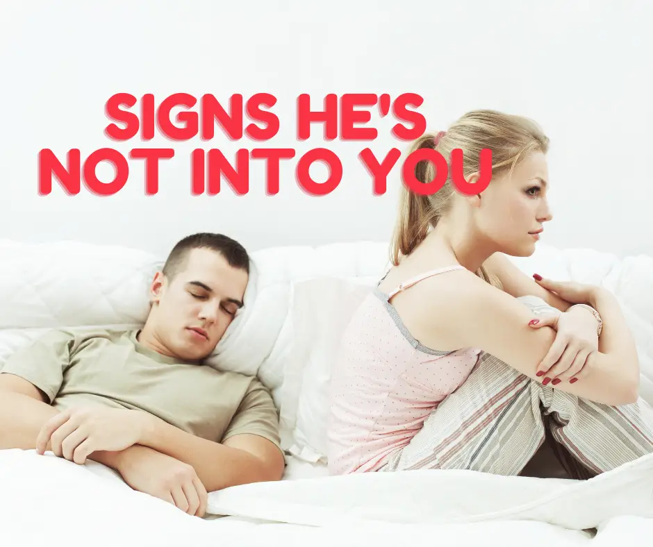 Signs he's not into you