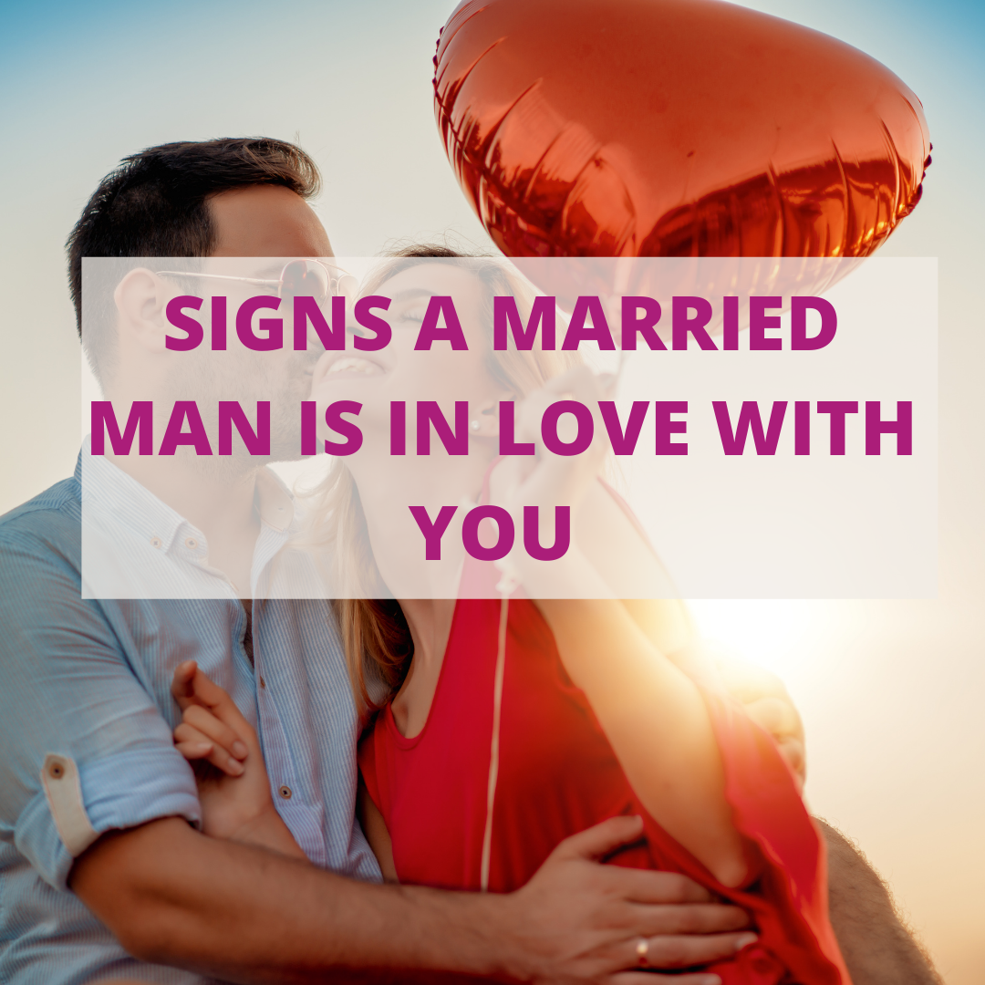 signs-a-married-man-is-in-love-with-you-provoke