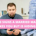 20 Signs A Married Man Likes You But Is Hiding It