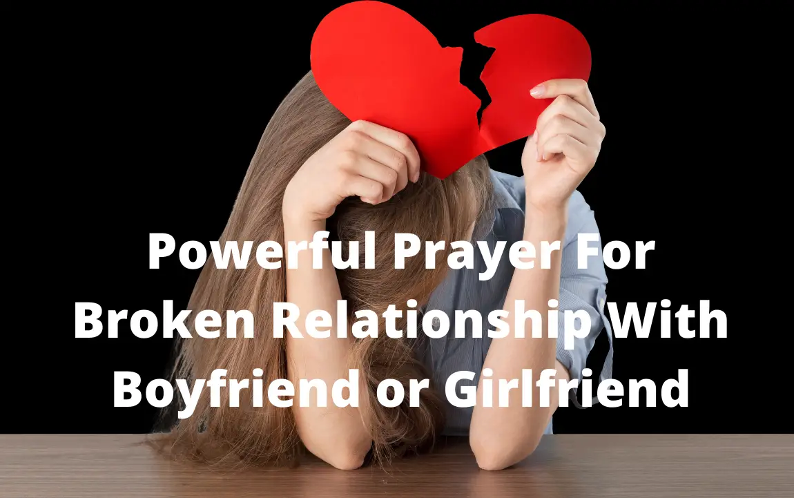 Powerful Prayer For Broken Relationship With Boyfriend or Girlfriend