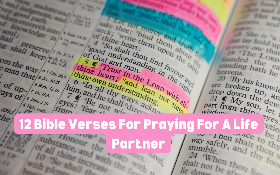 12 Bible Verses For Praying For A Life Partner - PROVOKE