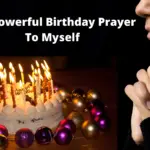 90+ Powerful Birthday Prayer To Myself