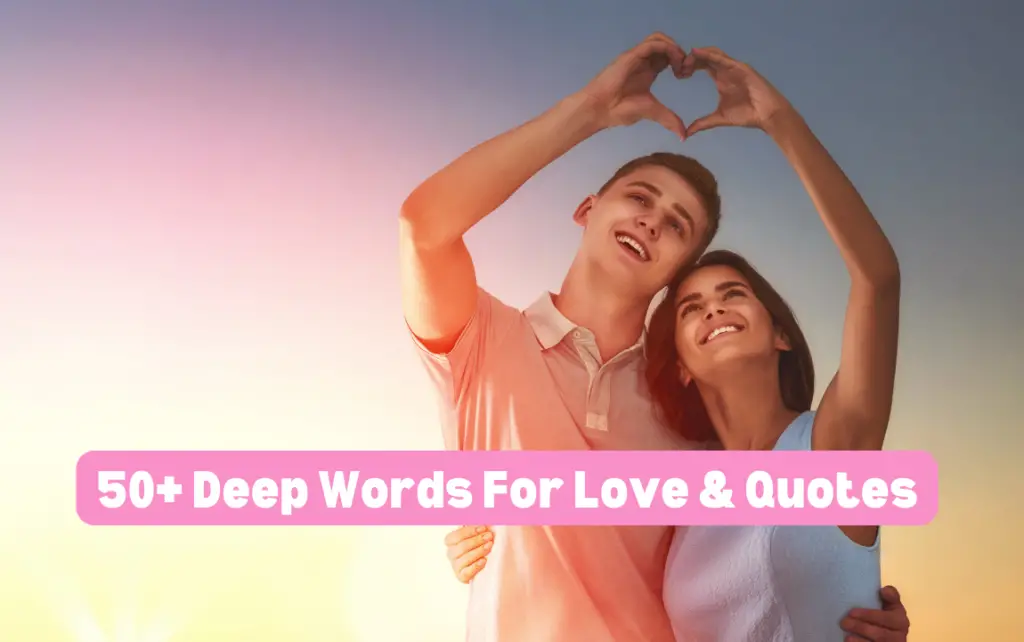 Deep words for love
