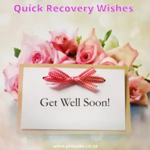 Quick recovery wishes