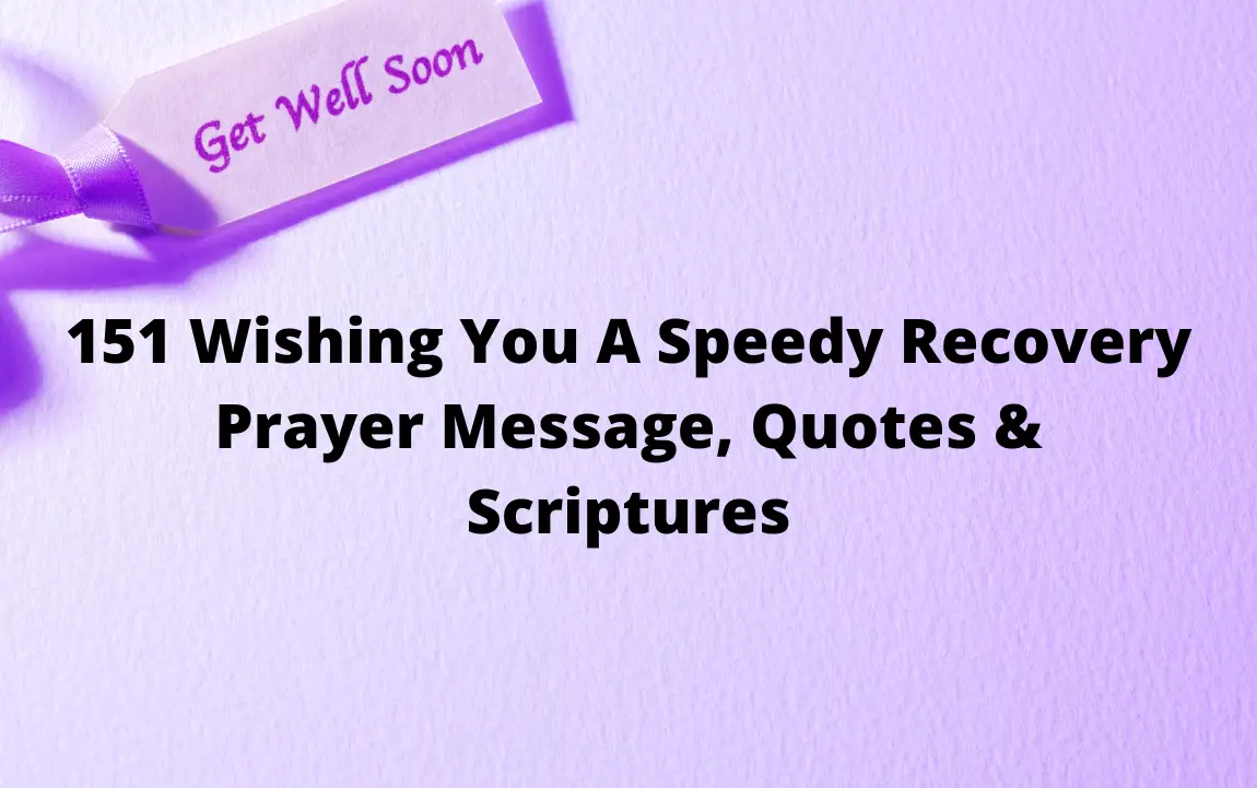 150-wishing-you-a-speedy-recovery-prayer-message-quotes-scriptures