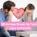 99 Serious Break Up Texts copy and paste