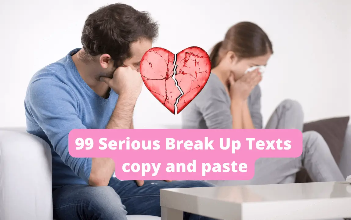 Serious Break Up Texts copy and paste