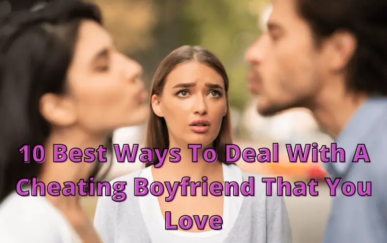 10 Smart Ways To Deal With A Cheating Boyfriend That You Love - PROVOKE