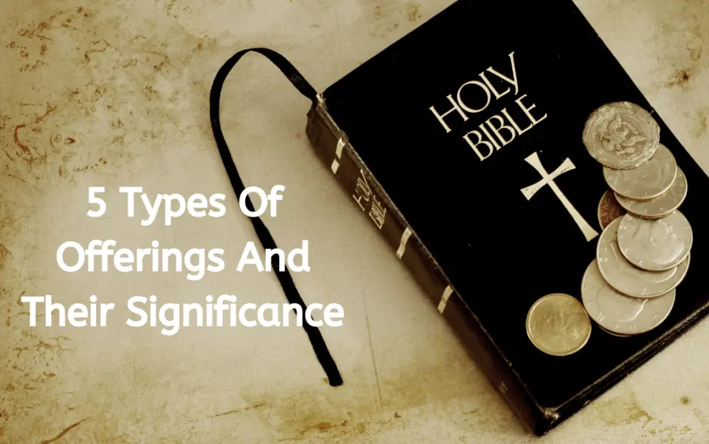 Types Of Offerings And Their Significance
