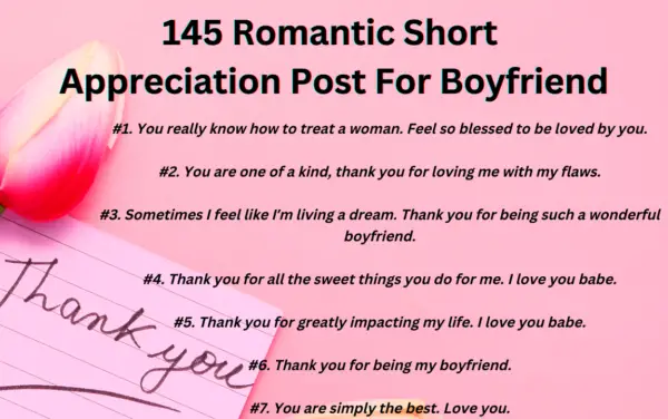 145 Romantic Short Appreciation Post For Boyfriend - PROVOKE