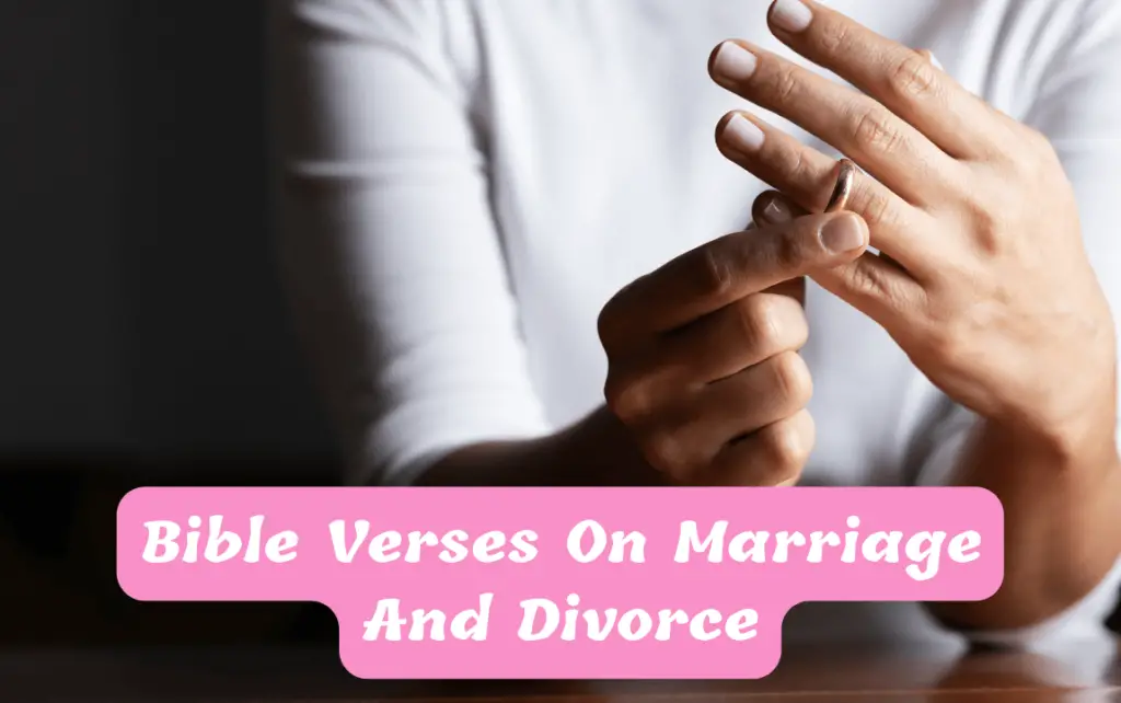 Bible Verses On Marriage And Divorce