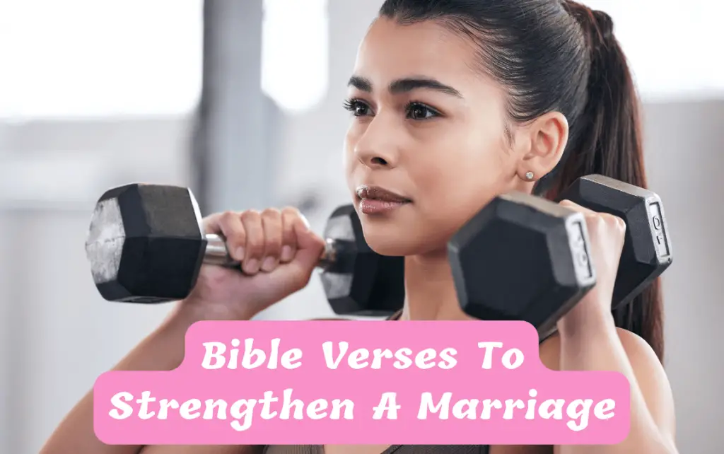 Bible Verses To Strengthen A Marriage