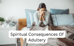 Spiritual Consequences Of Adultery