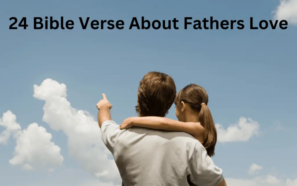 Bible Verse About Fathers Love