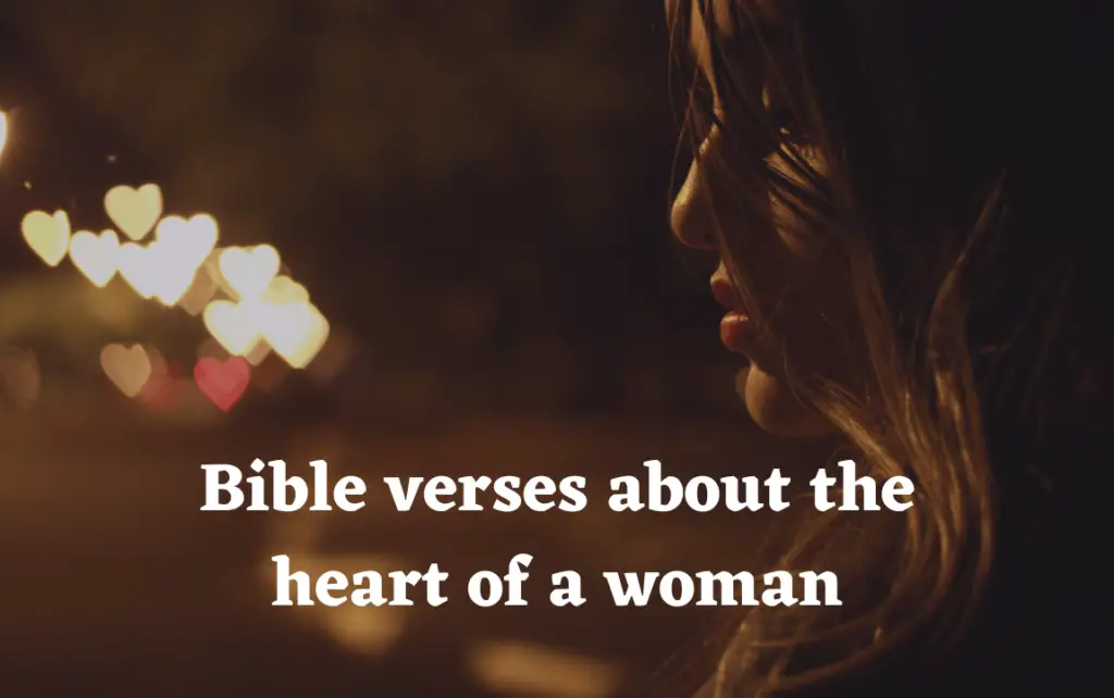 Bible verses about the heart of a woman