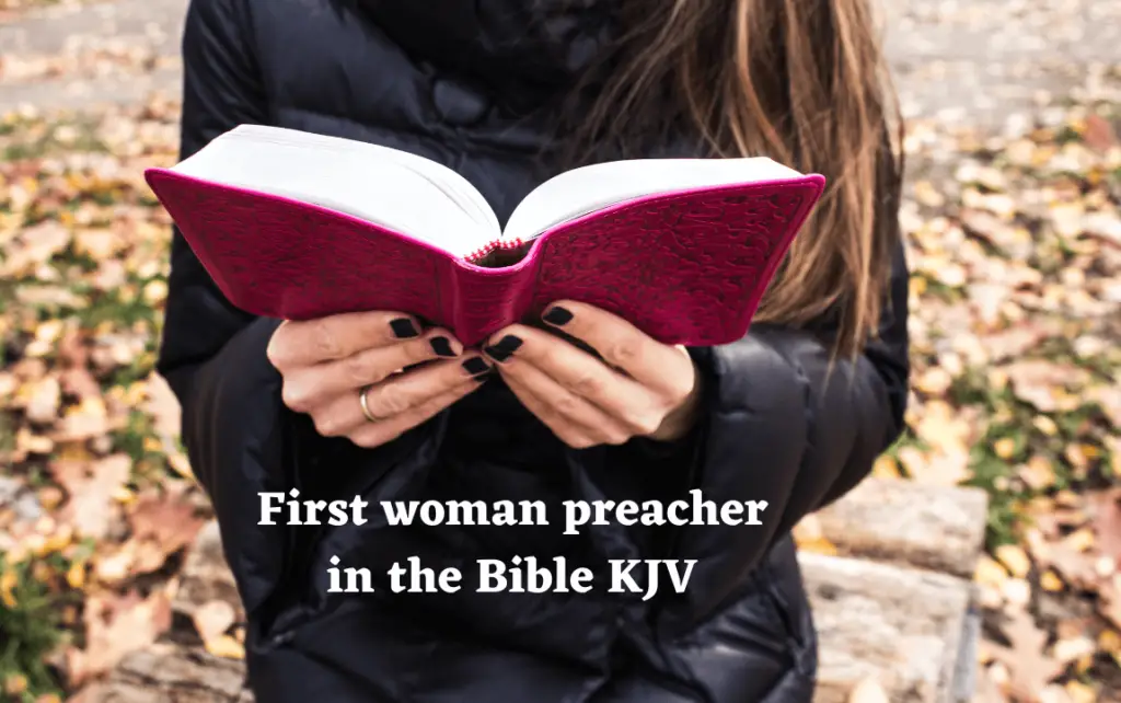 First woman preacher in the Bible KJV