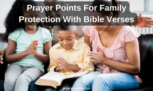Prayer Points For Family Protection With Bible Verses