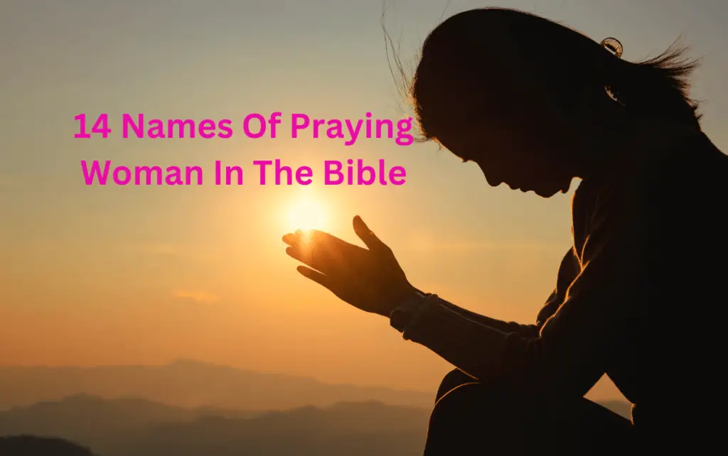 Names Of Praying Woman In The Bible