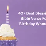 40+ Best Blessing Bible Verse For Birthday Woman