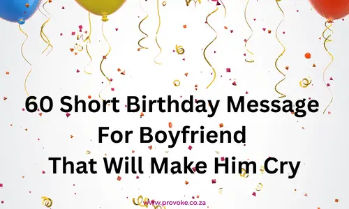 Short Birthday Message For Boyfriend That Will Make Him Cry  Short  romantic birthday wishes for boyfriend 