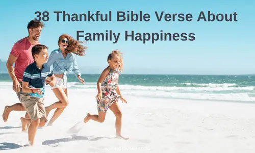 Thankful Bible Verse About Family Happiness