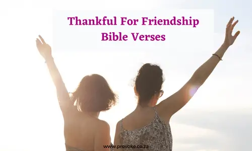 Thankful For Friendship Bible Verses