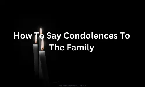 How To Say Condolences To The Family
